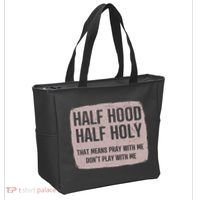 Distressed Half Hood Half Holy That Mean Pray With DonT Play With Me Tote Bag thumb 2