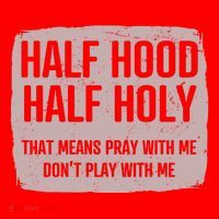 Distressed Half Hood Half Holy That Mean Pray With DonT Play With Me Santa Hat thumb 1