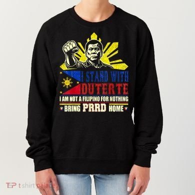 Duterte Homecoming I Stand With Duterte Bring PRRD Home Women's Sweatshirt