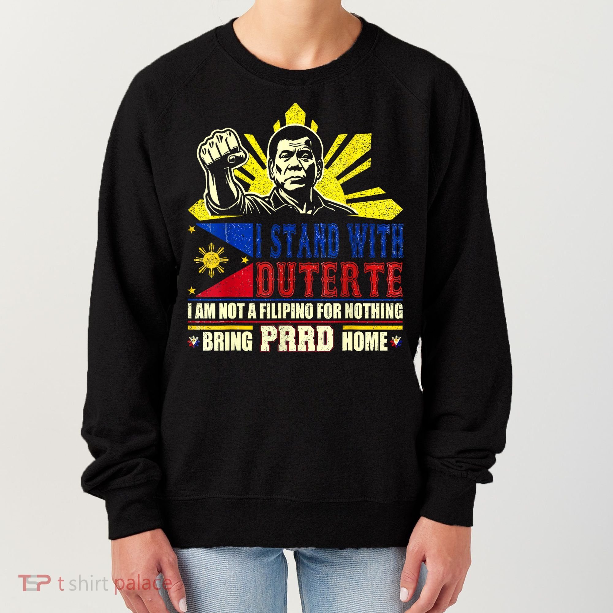 Duterte Homecoming I Stand With Duterte Bring PRRD Home Women's Sweatshirt