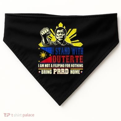 Duterte Homecoming I Stand With Duterte Bring PRRD Home USA-Made Doggie Bandana