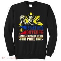 Duterte Homecoming I Stand With Duterte Bring PRRD Home Sweatshirt thumb 0