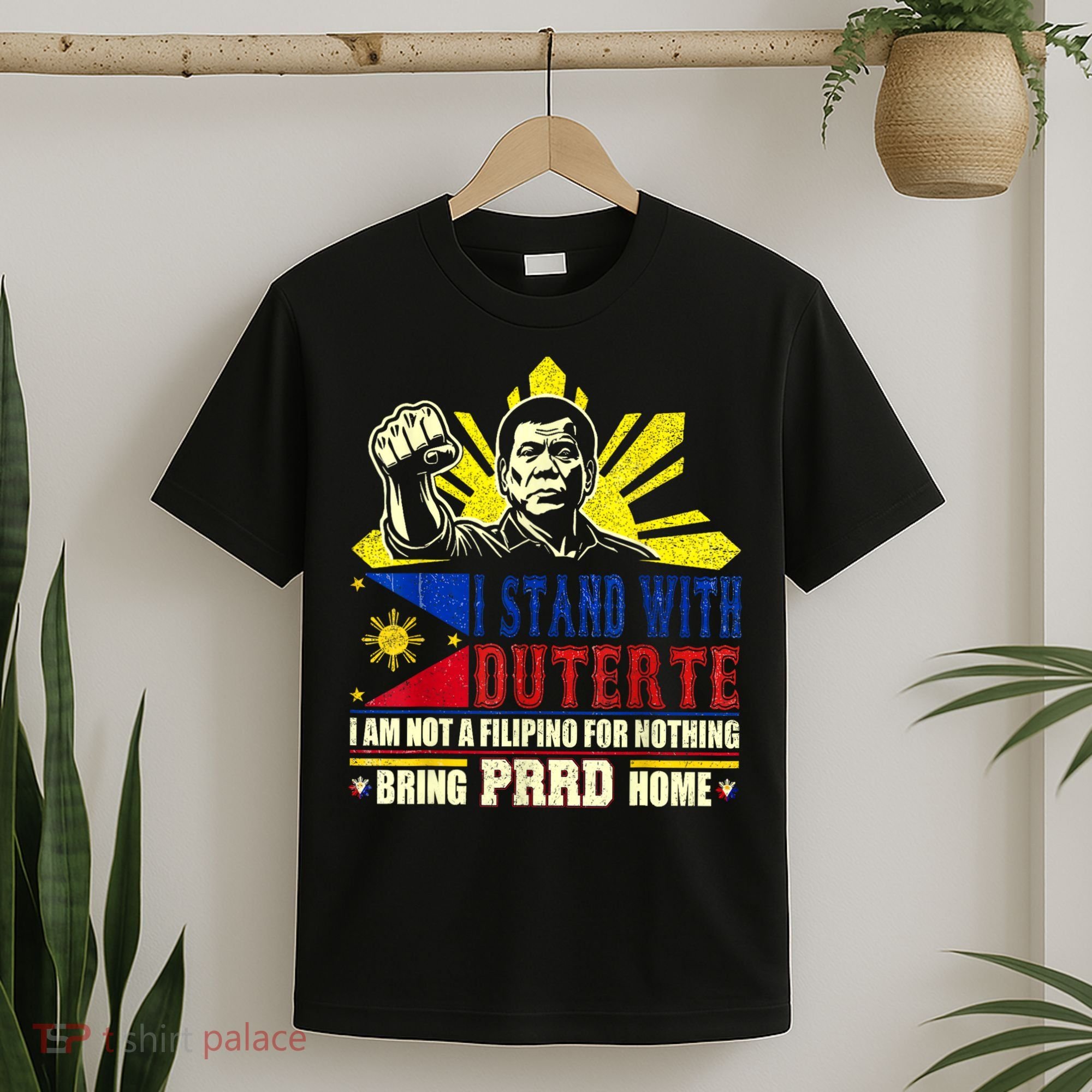 Duterte Homecoming I Stand With Duterte Bring PRRD Home T-Shirt