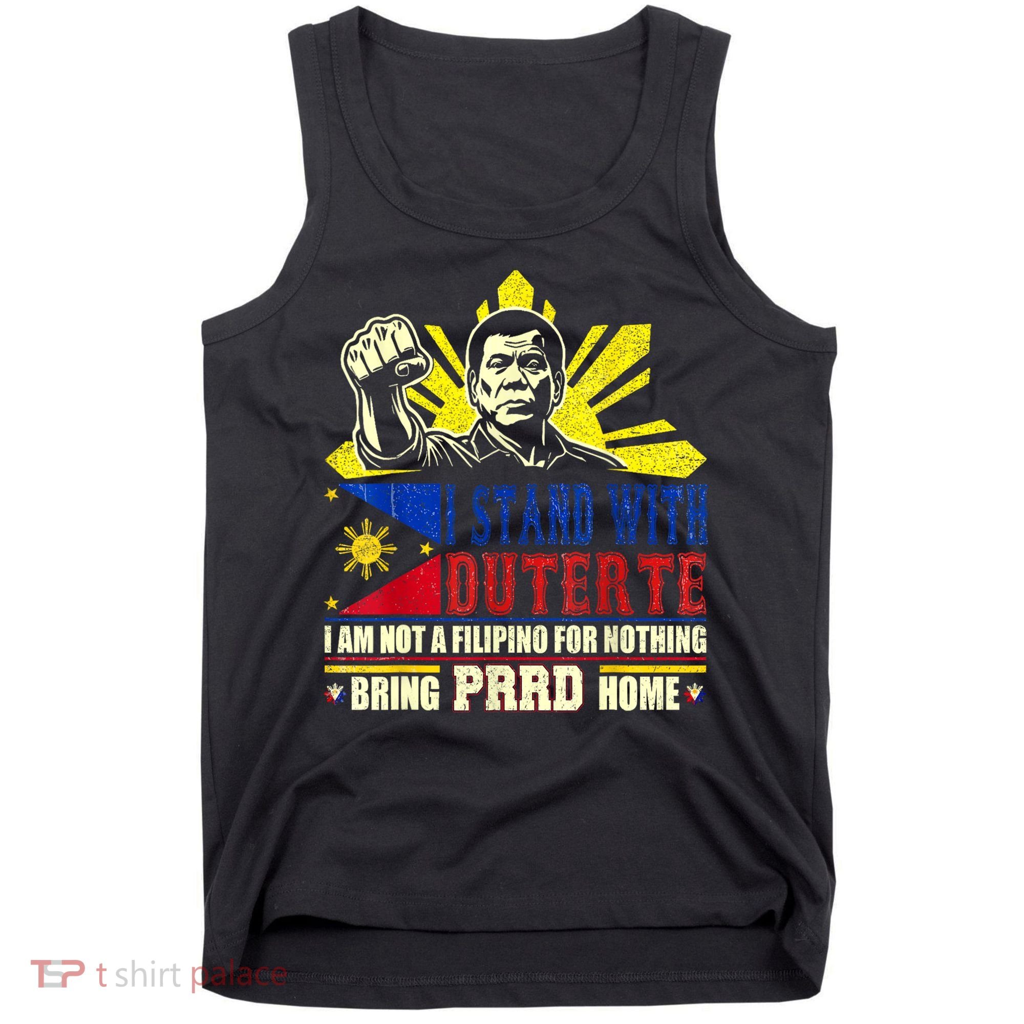 Duterte Homecoming I Stand With Duterte Bring PRRD Home Tank Top