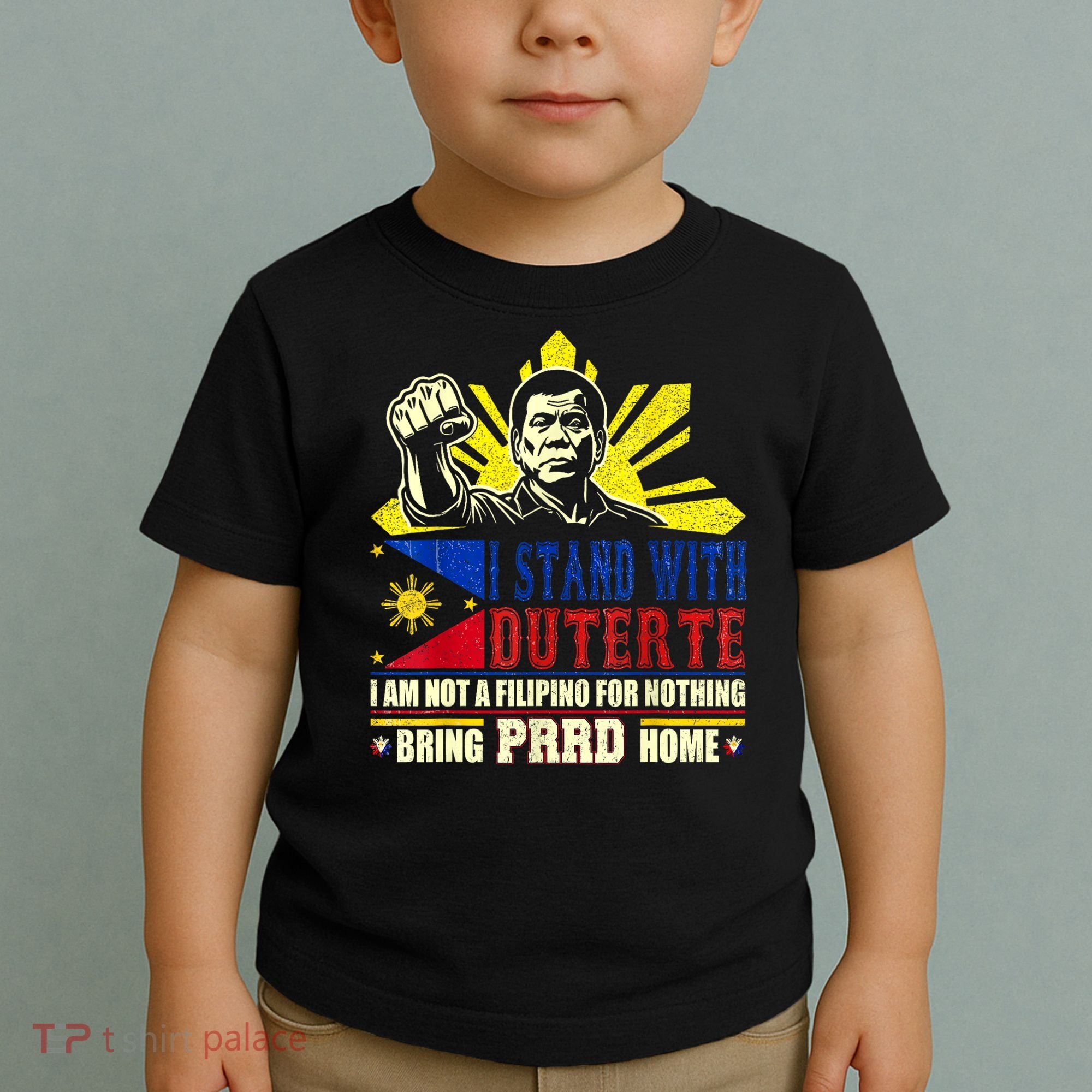 Duterte Homecoming I Stand With Duterte Bring PRRD Home Toddler T-Shirt