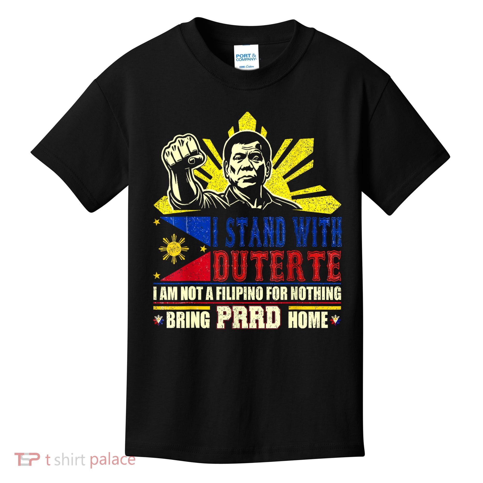 Duterte Homecoming I Stand With Duterte Bring PRRD Home Kids T-Shirt