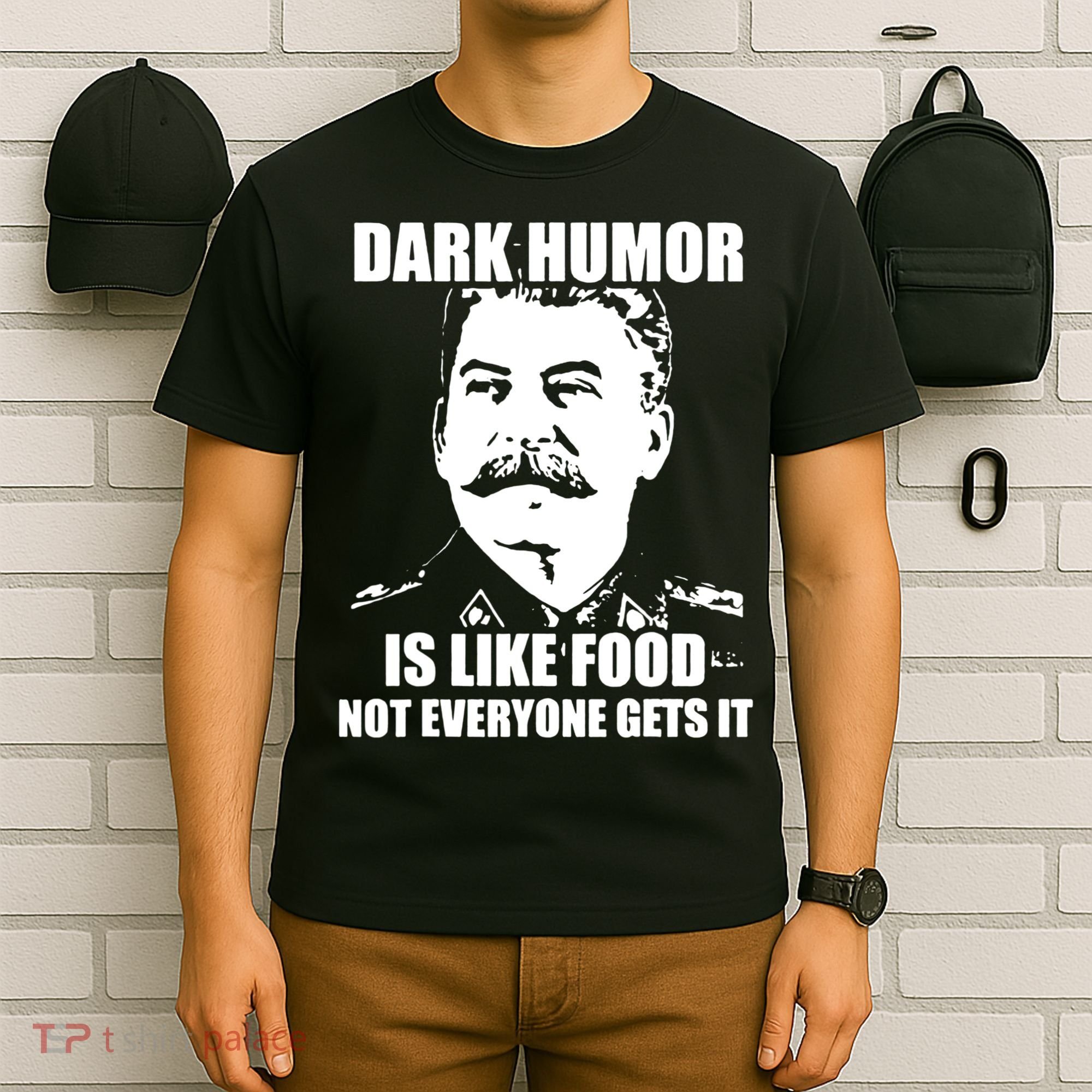 Dark Humor Is Like Food Not Everyone Gets It. T-Shirt
