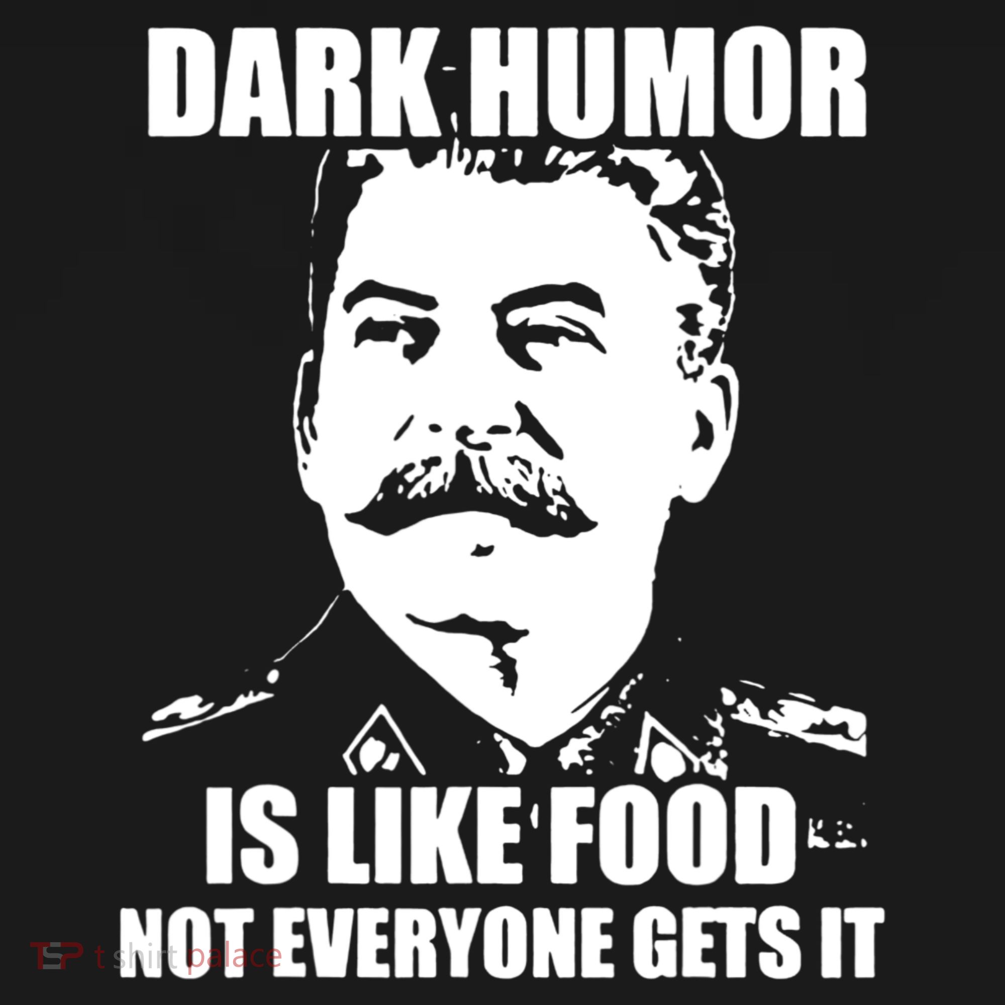 Dark Humor Is Like Food Not Everyone Gets It. Tote Bag