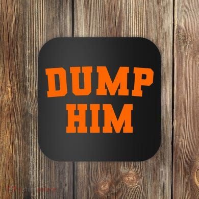 Dump Him Light Blue Orange Meme Iconic Music Coaster