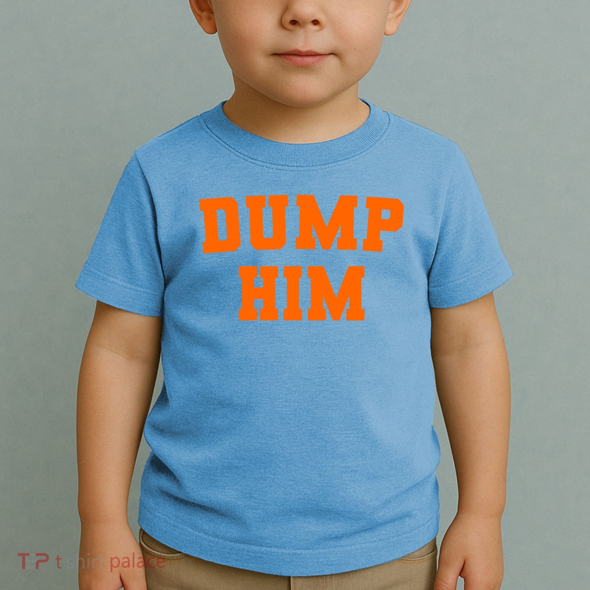 Dump Him Light Blue Orange Meme Iconic Music Toddler T-Shirt
