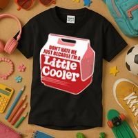 Don&39;T Hate Me Just Because I&39;M A Little Cooler Kids T-Shirt thumb 3