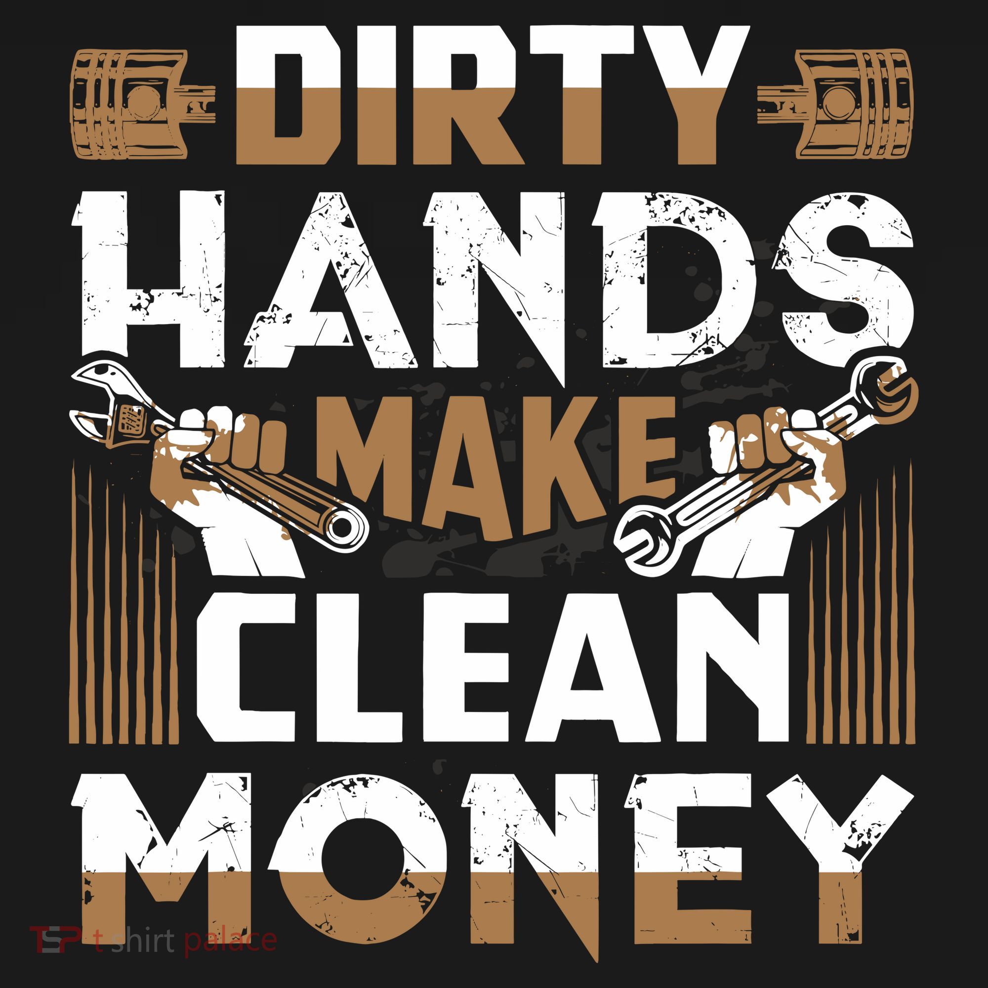 Dirty Hands Make Clean Money Funny Mechanic Gift Backpack