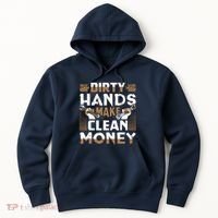 Dirty Hands Make Clean Money Funny Mechanic Gift Hoodie thumb 0
