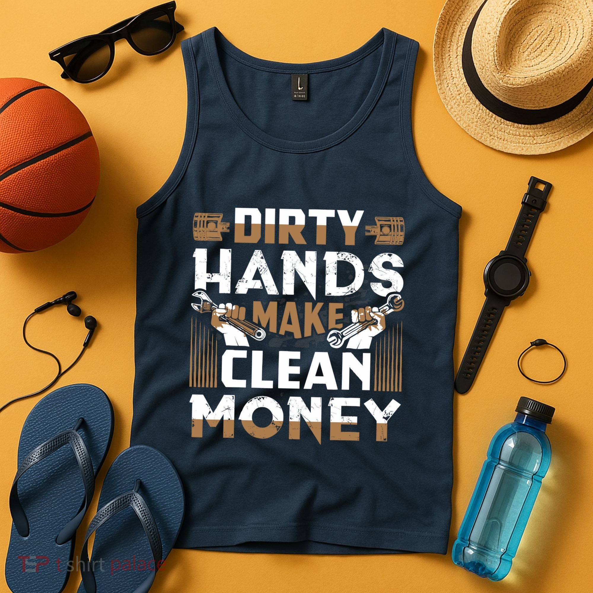 Dirty Hands Make Clean Money Funny Mechanic Gift Tank Top