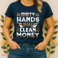 Dirty Hands Make Clean Money Funny Mechanic Gift Women's T-Shirt thumb 2