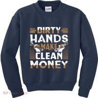 Dirty Hands Make Clean Money Funny Mechanic Gift Kids Sweatshirt thumb 0