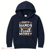 Dirty Hands Make Clean Money Funny Mechanic Gift Kids Hoodie thumb 0