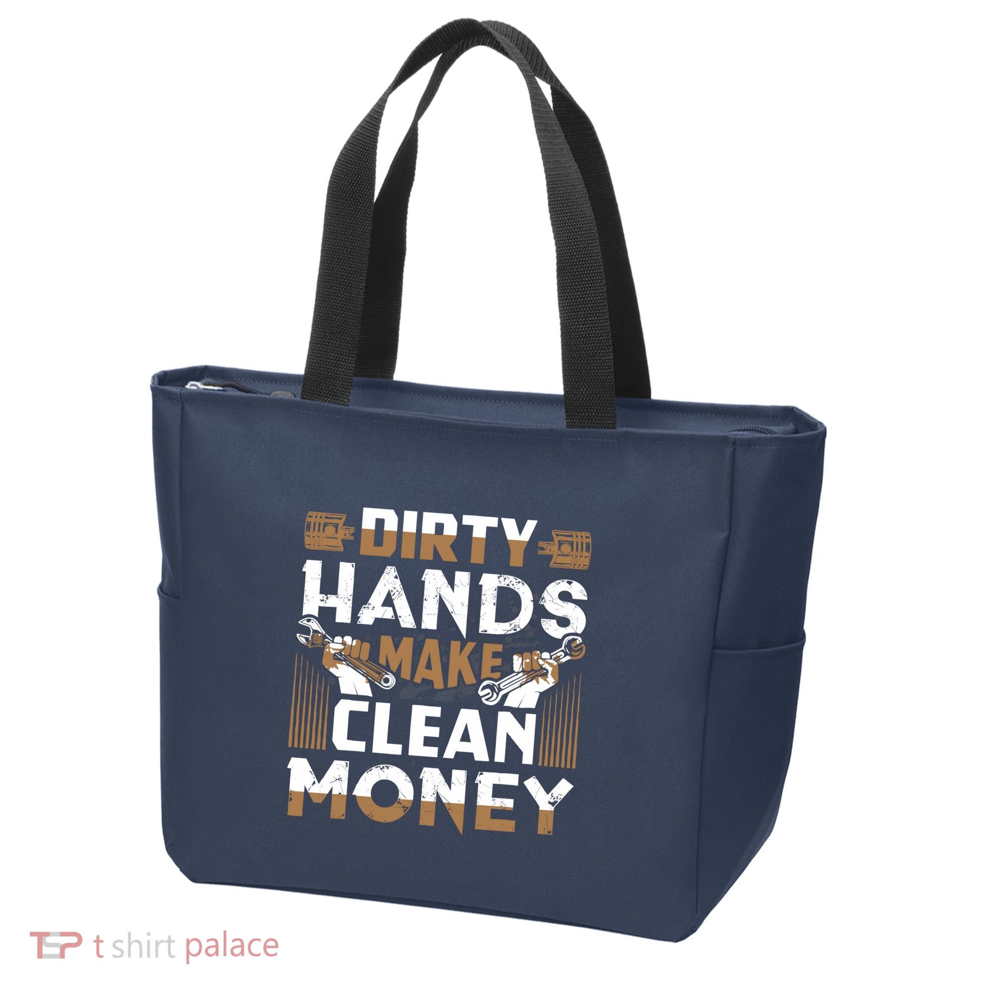 Dirty Hands Make Clean Money Funny Mechanic Gift Tote Bag