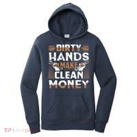 Dirty Hands Make Clean Money Funny Mechanic Gift Women's Hoodie thumb 0