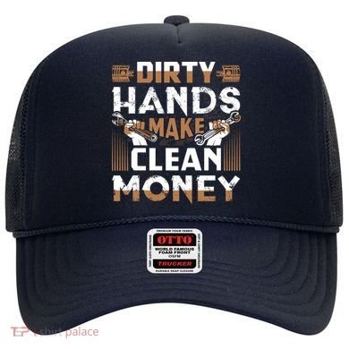 Dirty Hands Make Clean Money Funny Mechanic Gift Hat