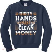 Dirty Hands Make Clean Money Funny Mechanic Gift Kids Sweatshirt thumb 0