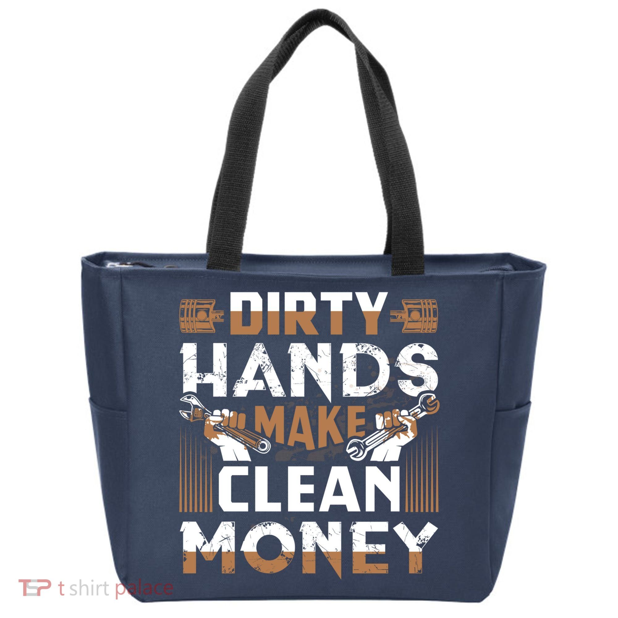 Dirty Hands Make Clean Money Funny Mechanic Gift Tote Bag