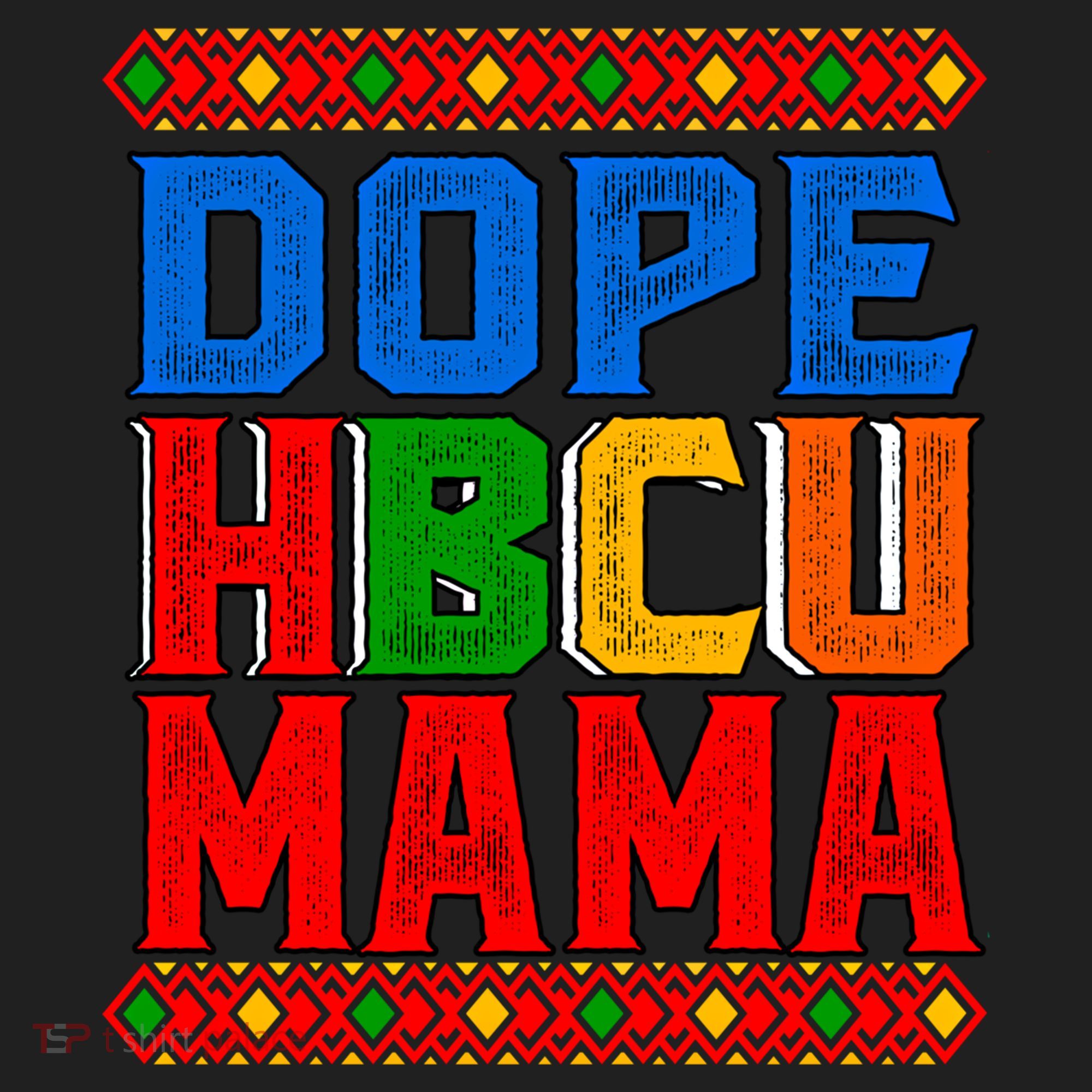 Dope Hbcu Mama Historically Black College Mom Gift Beanie