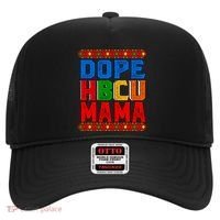Dope Hbcu Mama Historically Black College Mom Gift Hat thumb 0