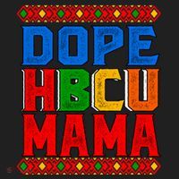 Dope Hbcu Mama Historically Black College Mom Gift Hat thumb 2