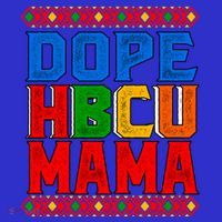 Dope Hbcu Mama Historically Black College Mom Gift Mousepad thumb 1