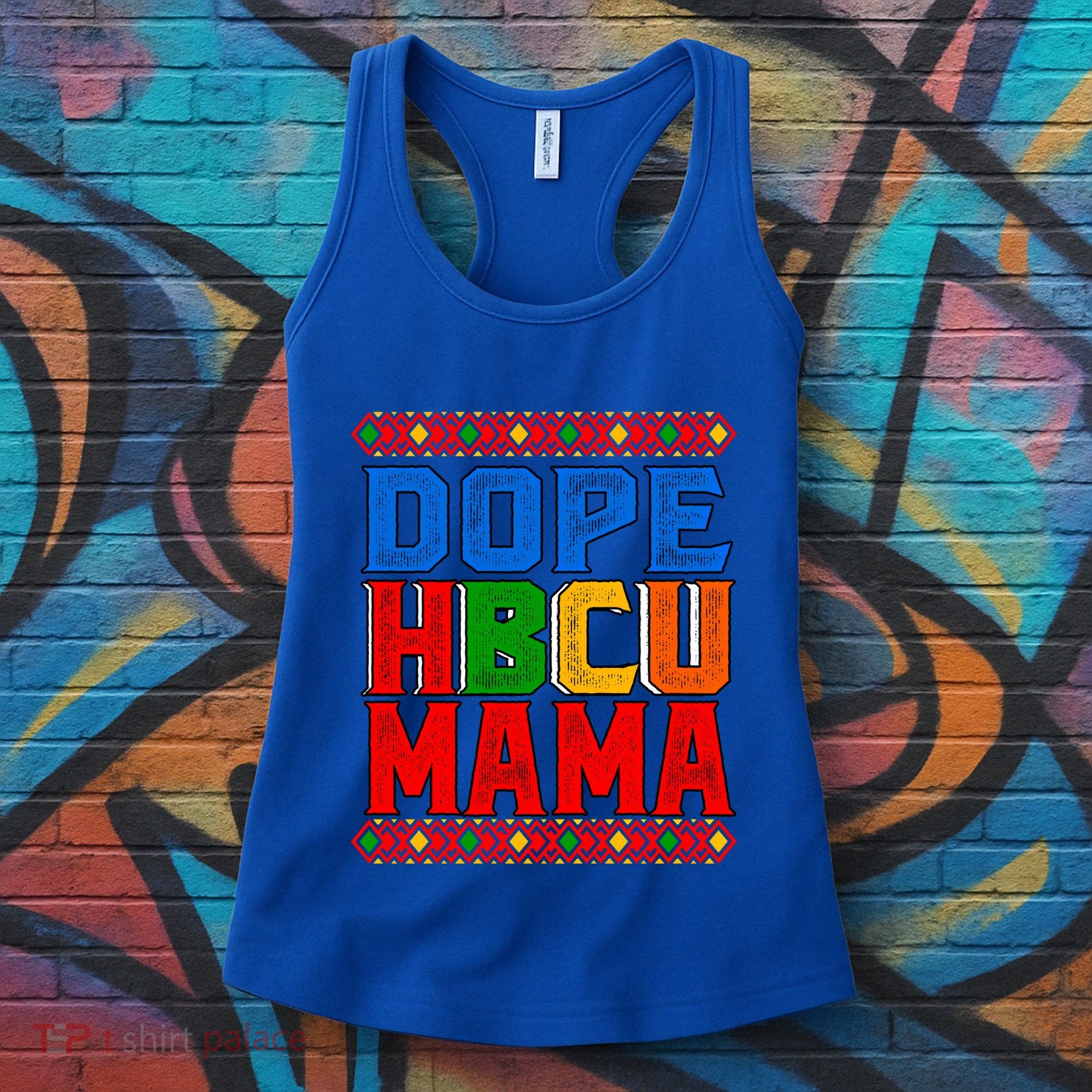 Dope Hbcu Mama Historically Black College Mom Gift Women's Tank Top