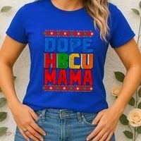 Dope Hbcu Mama Historically Black College Mom Gift Women's T-Shirt thumb 2