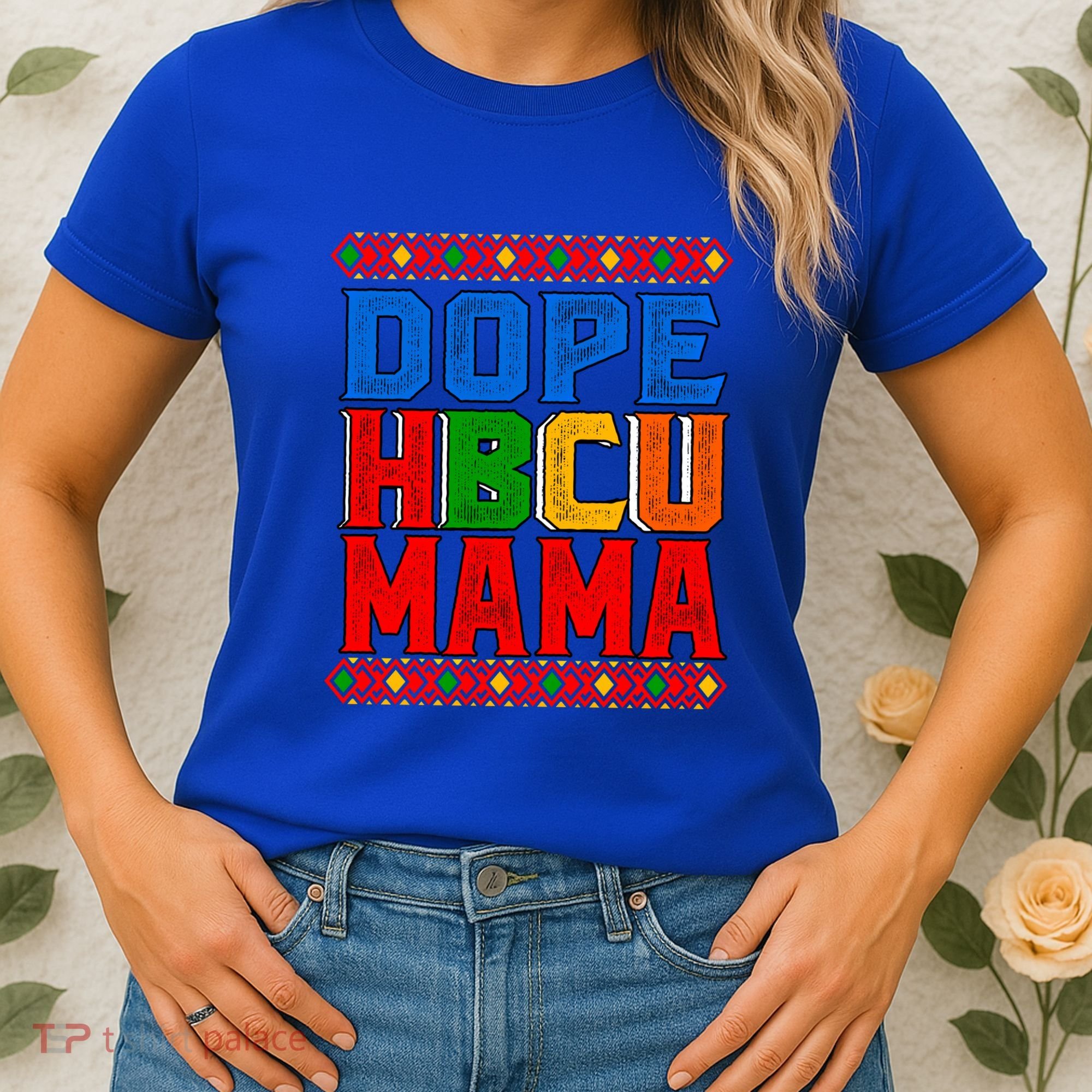 Dope Hbcu Mama Historically Black College Mom Gift Women's T-Shirt