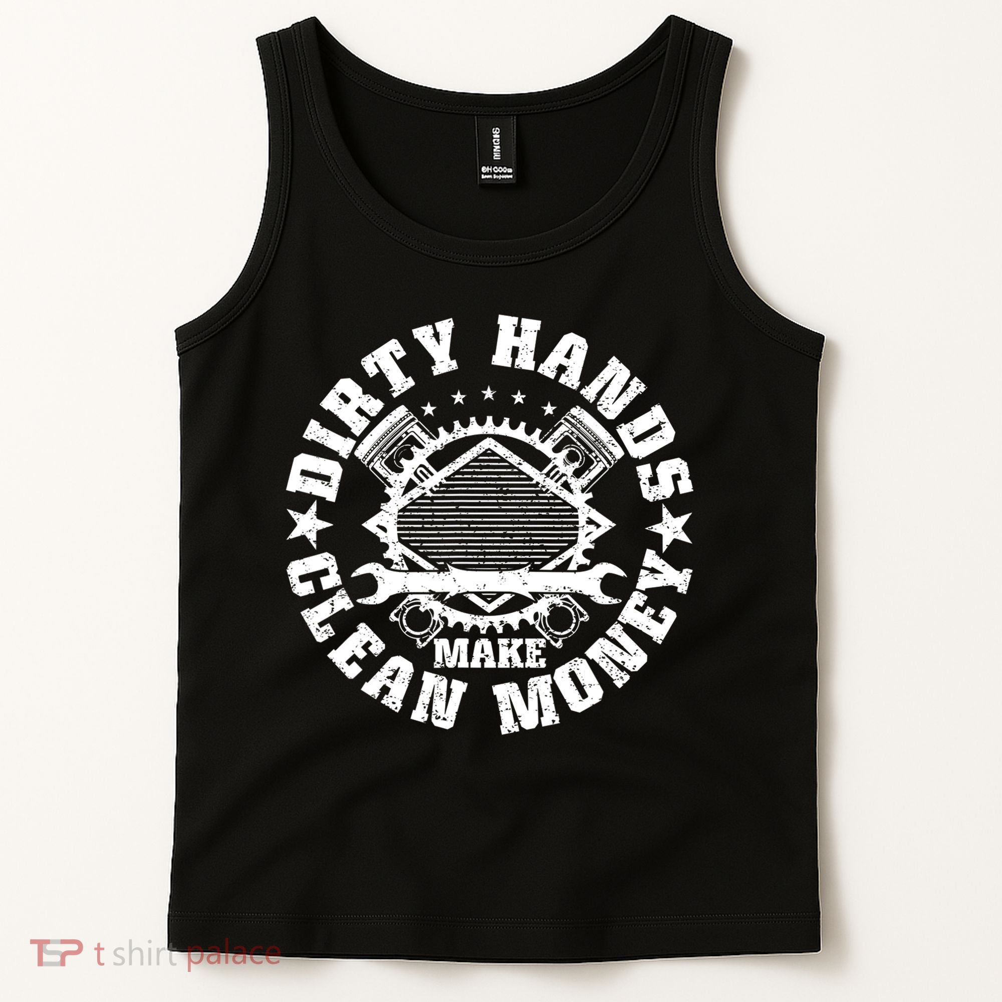Dirty Hands Make Clean Money Funny Mechanic Mechanist Tank Top
