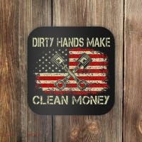 Dirty Hands Make Clean Money Funny Repair Mechanic Coaster thumb 0