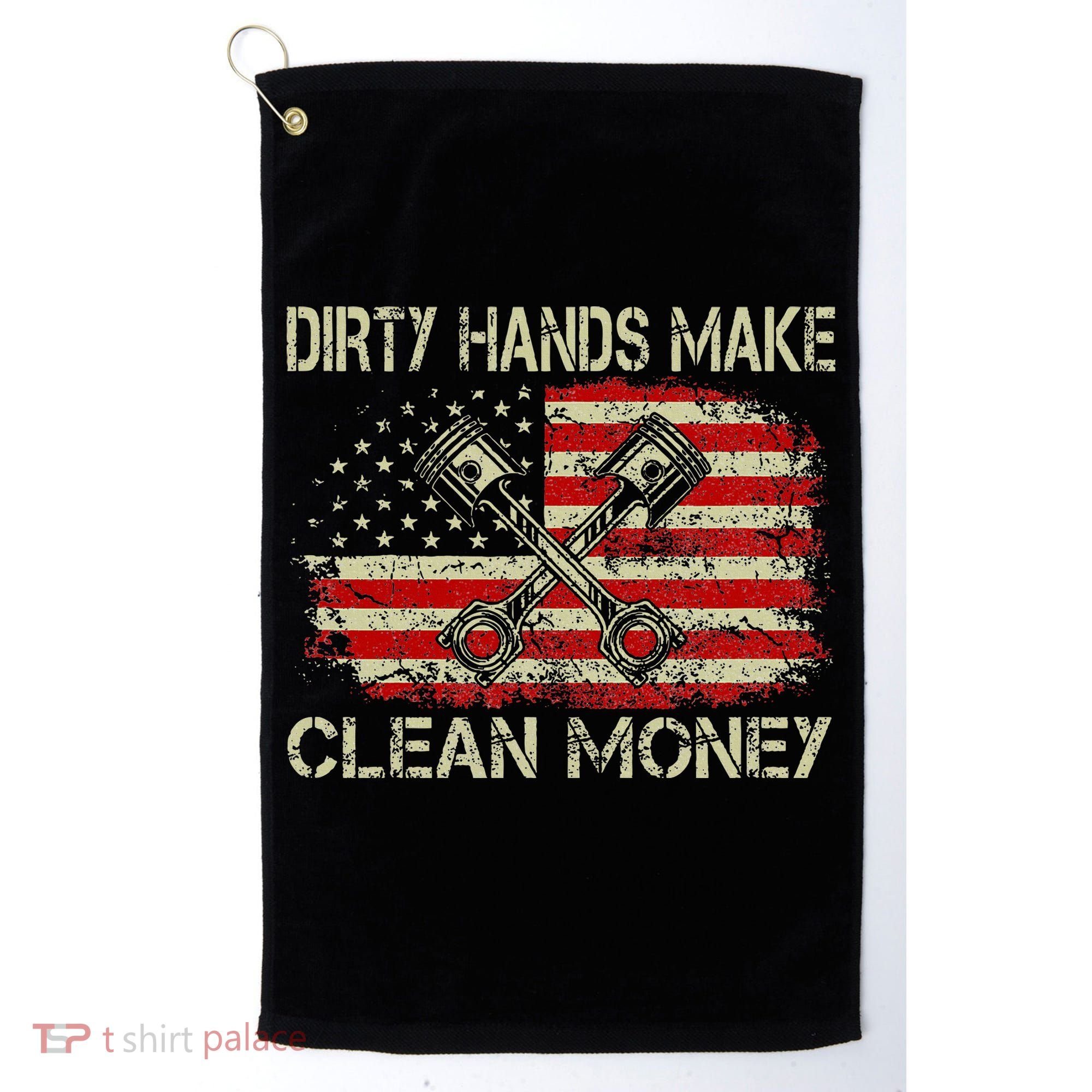 Dirty Hands Make Clean Money Funny Repair Mechanic Golf Towel
