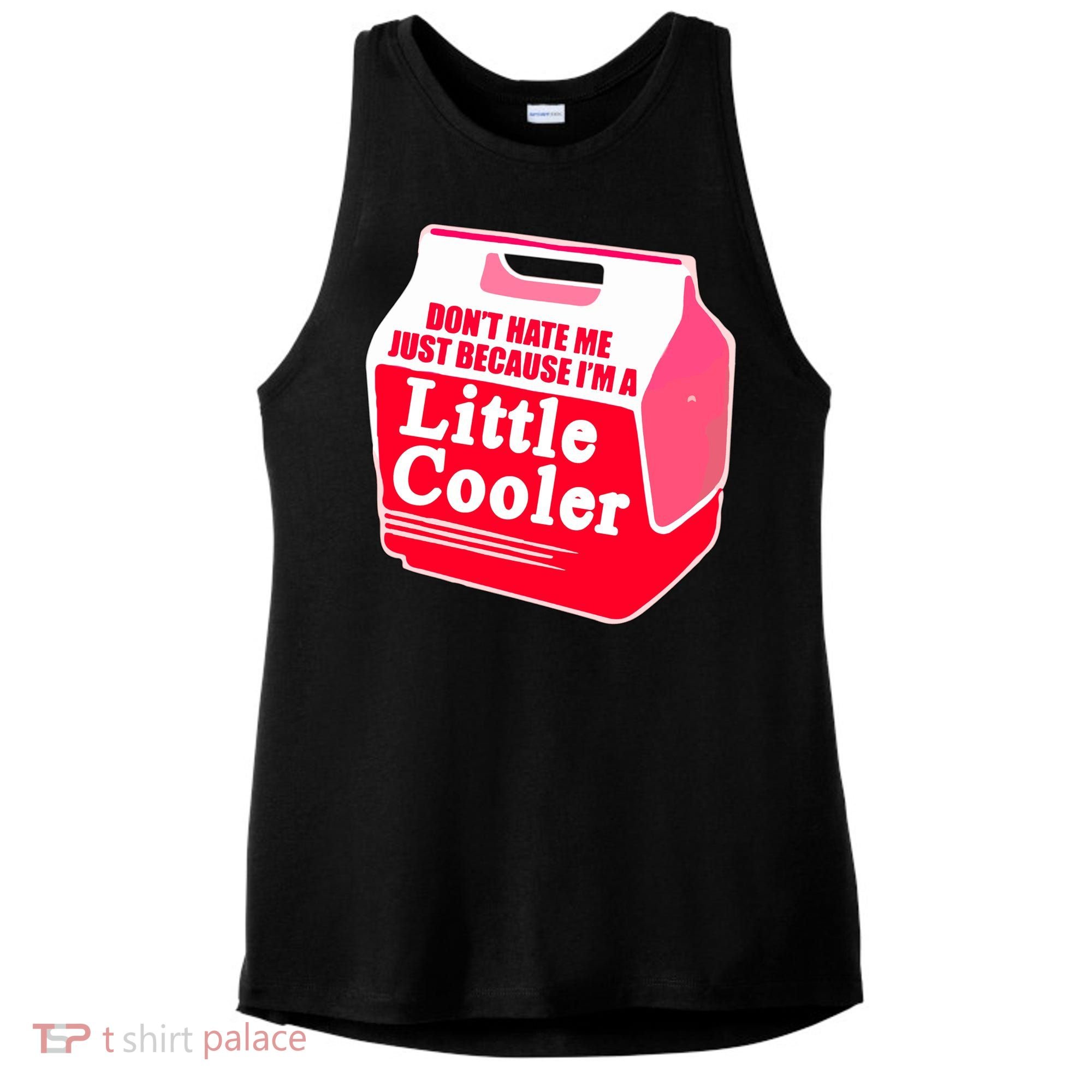 Don't Hate Me Because I'm A Little Cooler Ladies PosiCharge Tri-Blend Wicking Tank