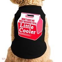 Don't Hate Me Because I'm A Little Cooler Doggie Tank thumb 0