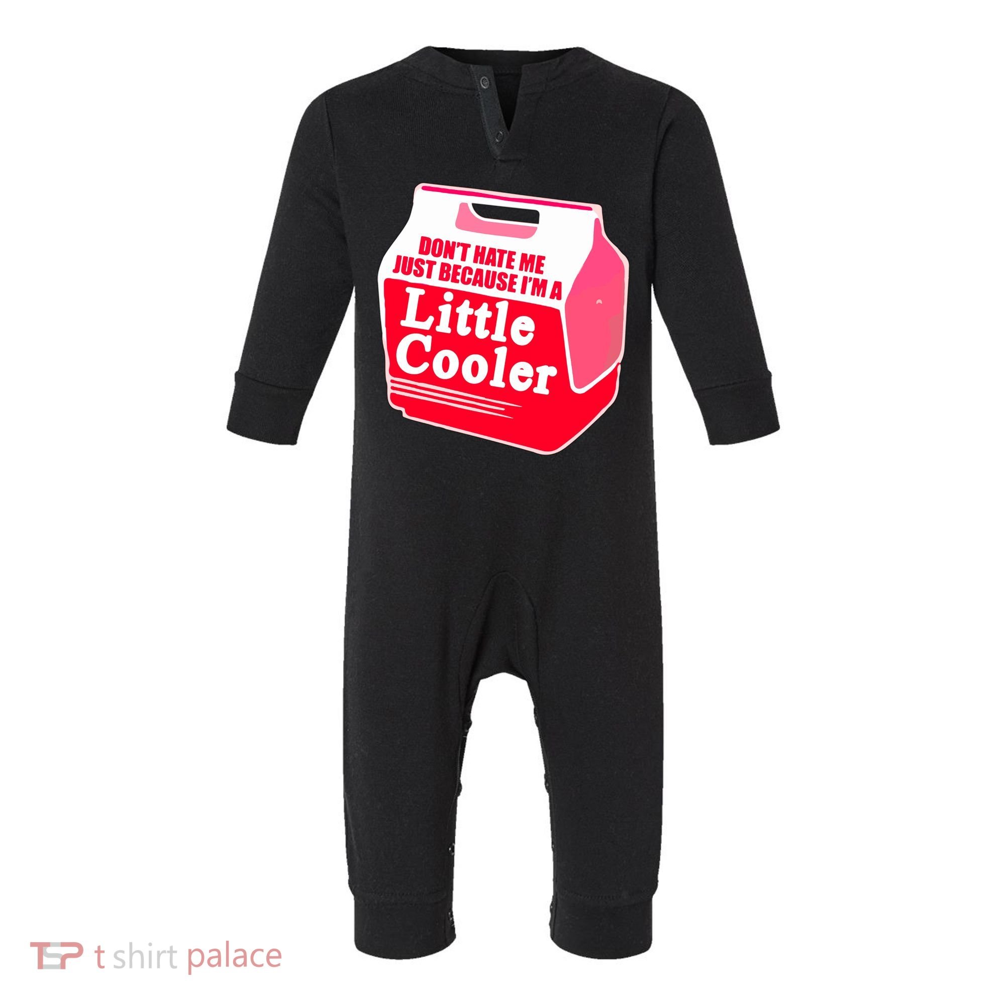 Don't Hate Me Because I'm A Little Cooler Infant Fleece One Piece