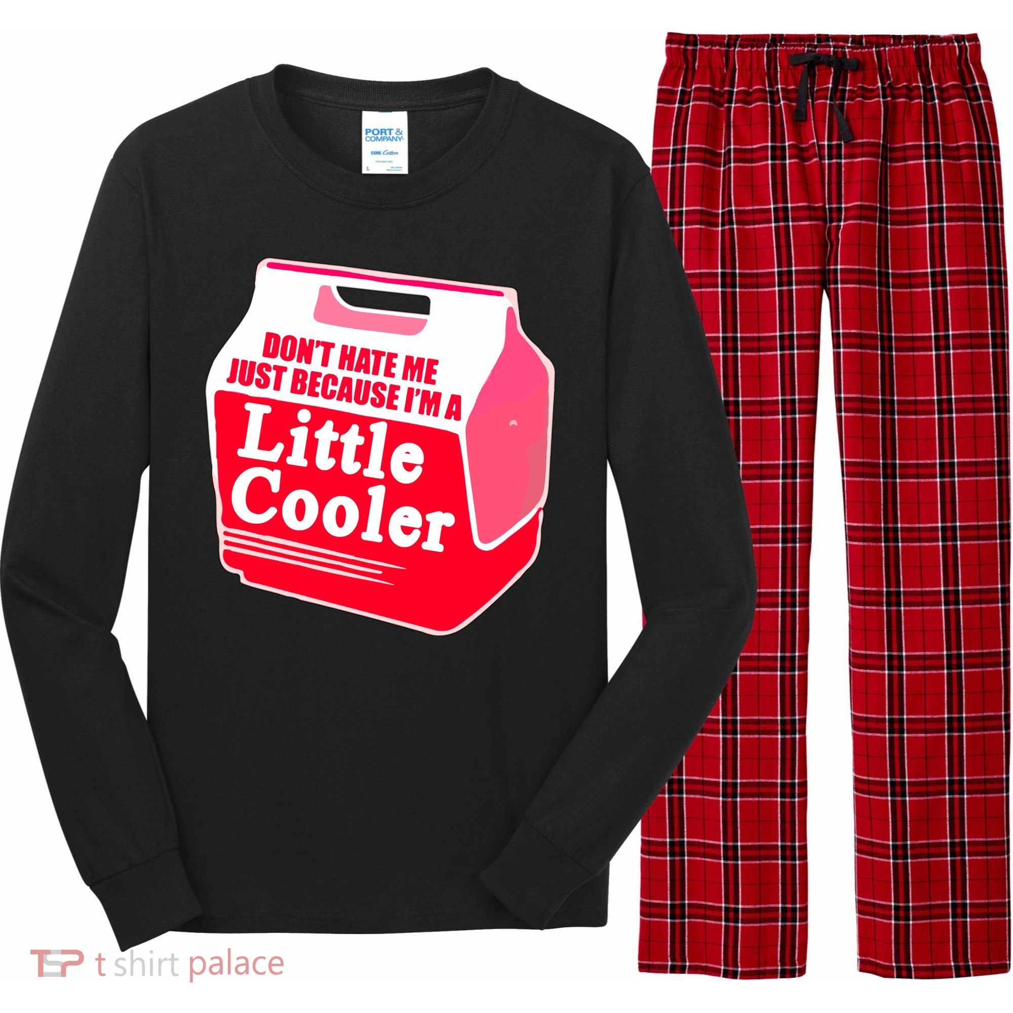 Don't Hate Me Because I'm A Little Cooler Long Sleeve Pajama Set