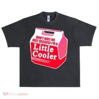 Don't Hate Me Because I'm A Little Cooler Urban Oversized Heavyweight T-Shirt thumb 0
