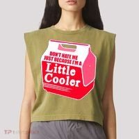 Don't Hate Me Because I'm A Little Cooler Garment-Dyed Women's Muscle Tee thumb 2