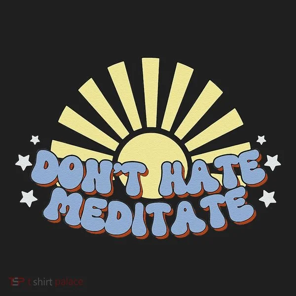 Don’T Hate Meditate Tumbler