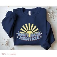 Don’T Hate Meditate Sweatshirt thumb 2
