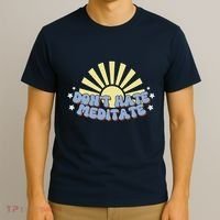 Don’T Hate Meditate T-Shirt thumb 3