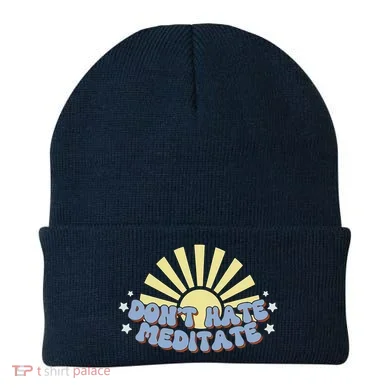 Don’T Hate Meditate Beanie