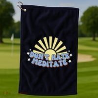 Don’T Hate Meditate Golf Towel thumb 1
