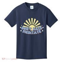 Don’T Hate Meditate Kids T-Shirt thumb 0