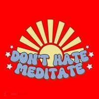 Don’T Hate Meditate Santa Hat thumb 1