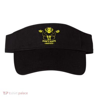 DonT Hate Meditate Visor